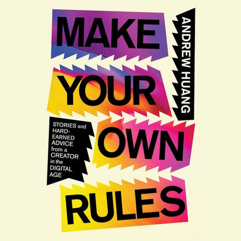 Andrew Huang Make Your Own Rules Libro Importado