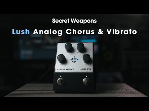 Echo Fix EF-P3 Vibrato Chorus - Review de la escena (Secret Weapons)