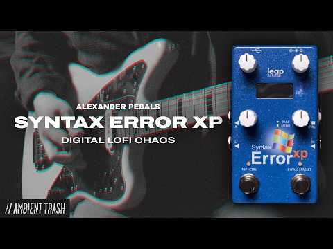 Alexander Pedals Syntax Error XP - Demo oficial estéreo