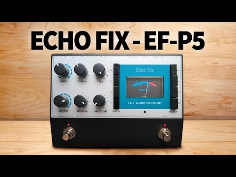Echo Fix EF-P5 FET Compressor - Demo oficial
